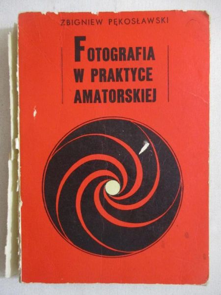 Fotografia w praktyce amatorskiej