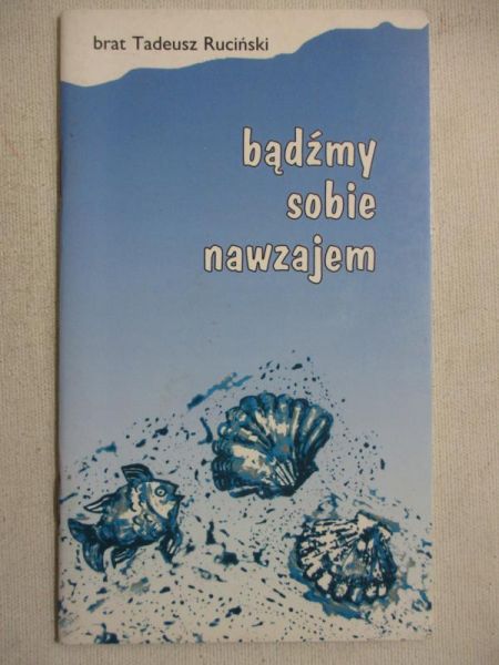 Bądźmy sobie nawzajem
