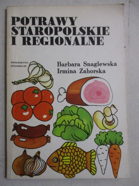 Potrawy staropolskie i regionalne