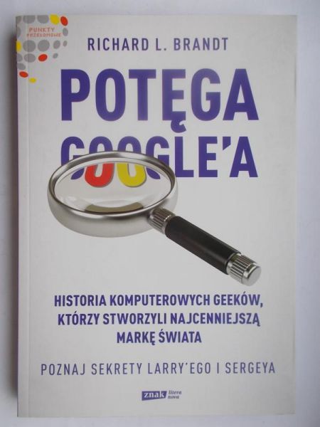Brandt Richard L. - Potęga Google'a
