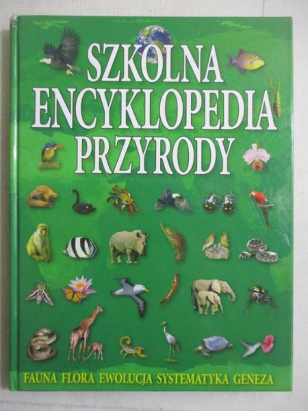 Szkolna encyklopedia przyrody