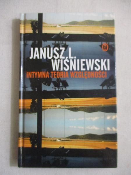 Wiśniewski Janusz - Intymne teorie względności