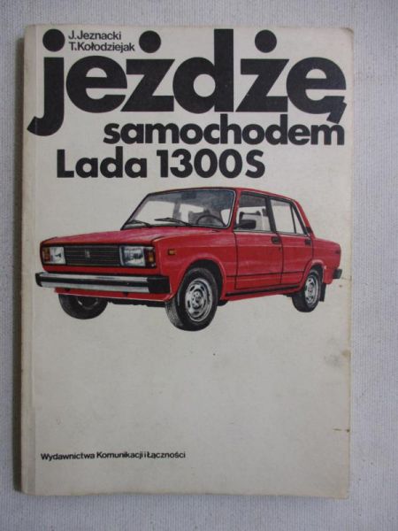 Jeżdżę samochodem Lada 1300s