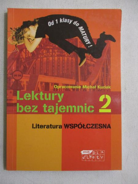 Lektury bez tajemnic 2. Literatura współczesna