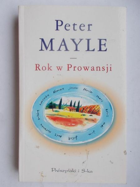 Mayle Peter - Rok w Prowansji