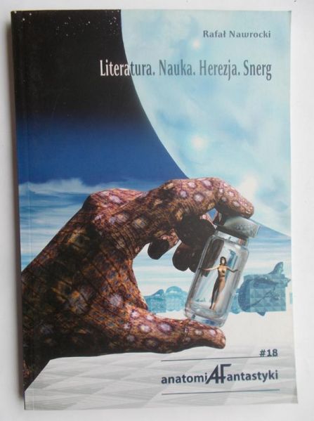 Literatura. Nauka. Herezja. Snerg