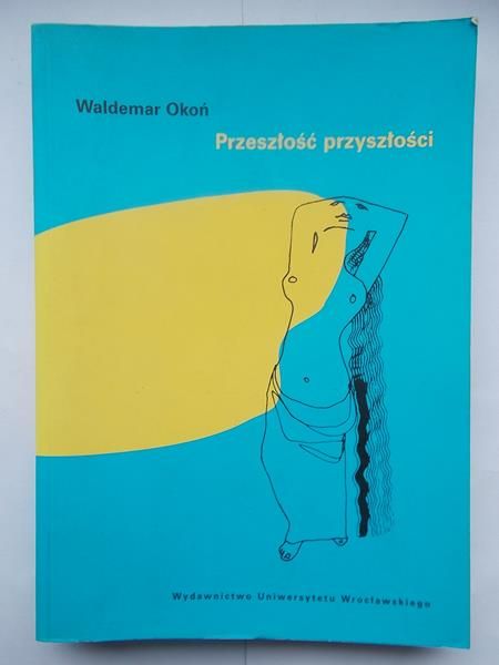 Przeszłość przyszłości