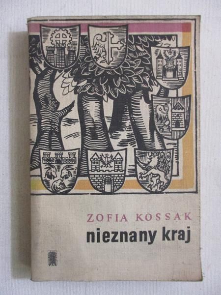 Kossak Zofia - Nieznany kraj
