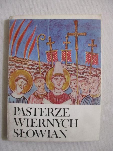 Pasterze wiernych Słowian