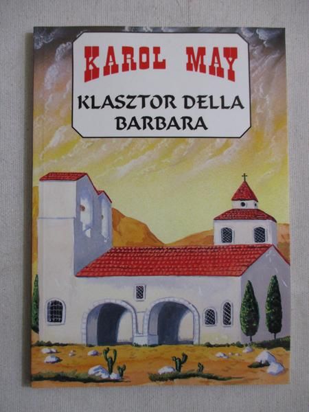May Karol - Klasztor Della Barbara