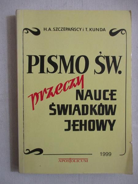 . - Pismo św. Przeczy nauce świadków jehowy