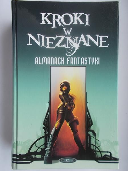 Kroki w nieznane 2010. Almanach fantastyki