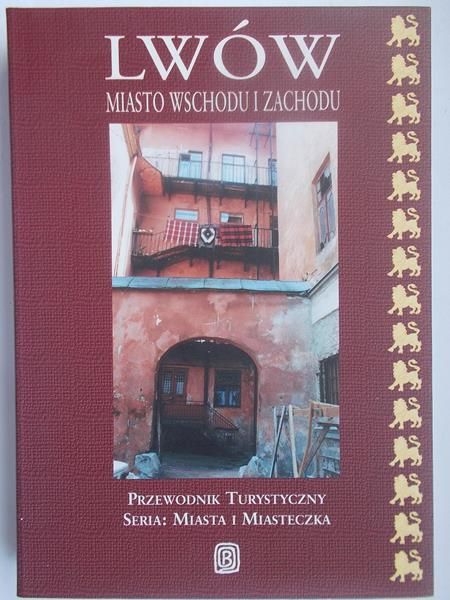 Lwów miasto wschodu i zachodu