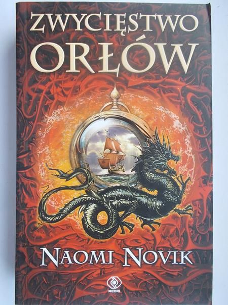 Novik Naomi - Zwycięstwo orłów