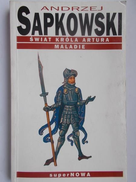Świat Króla Artura. Maladie