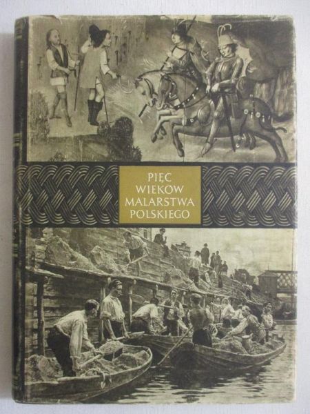 Pięć wieków malarstwa polskiego