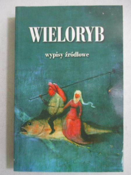 Wieloryb. Wypisy źródłowe