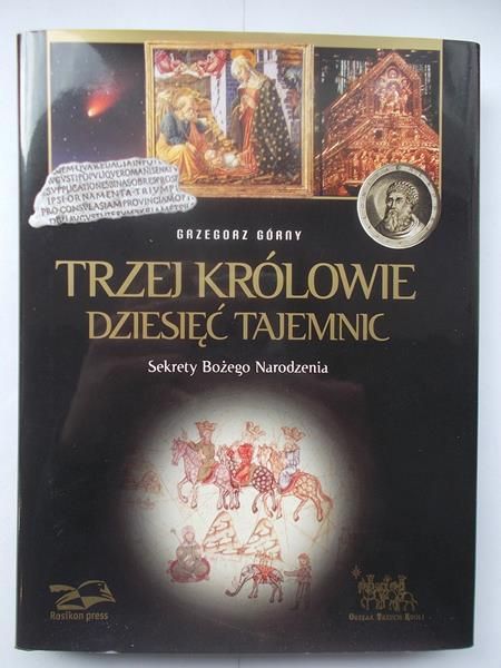 Trzej królowie. Dziesięć tajemnic