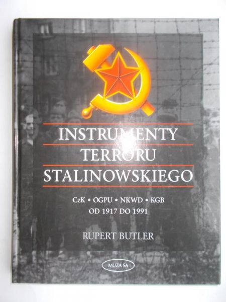 Butler Rupert - Instrumenty terroru stalinowskiego