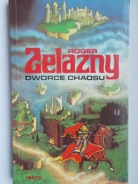 Roger Żelazny Dworce Haosu