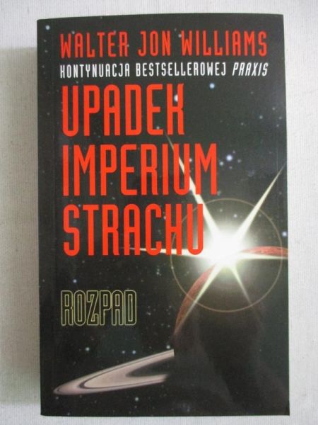 Upadek imperium strachu: Rozpad