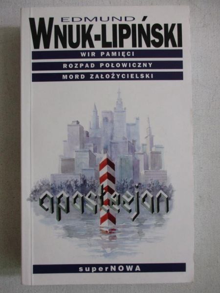 Wir pamięci/Rozpad połowiczny/Mord założycielski