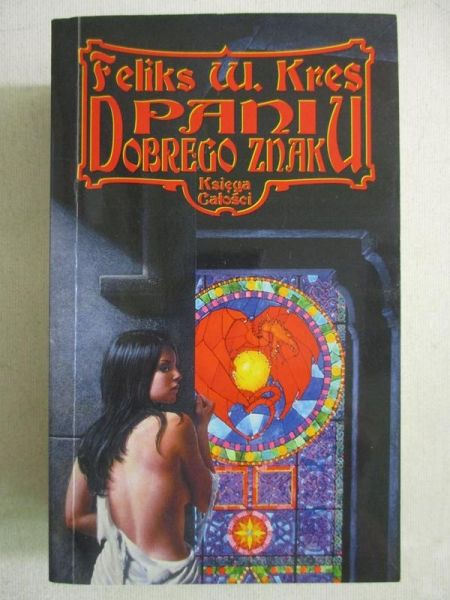 Kres Feliks - Pani dobrego znaku
