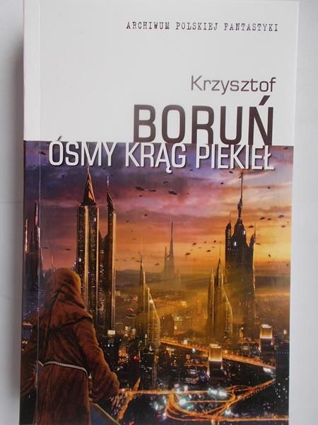 Boruń Krzysztof - Ósmy krąg piekieł