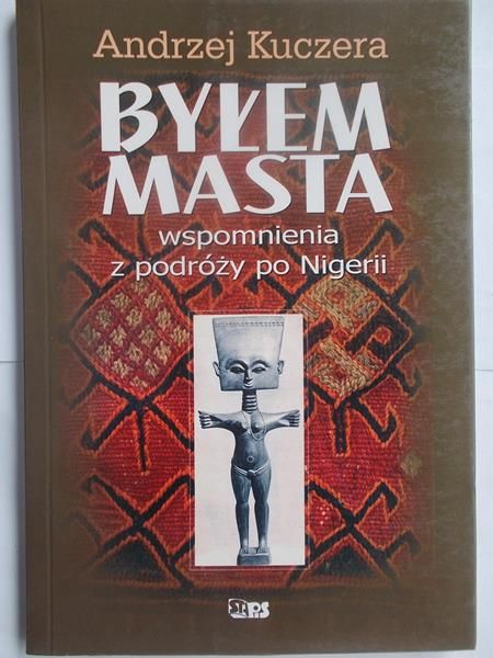 Kuczera Andrzej - Byłem Masta
