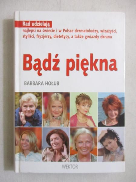 Bądź piękna