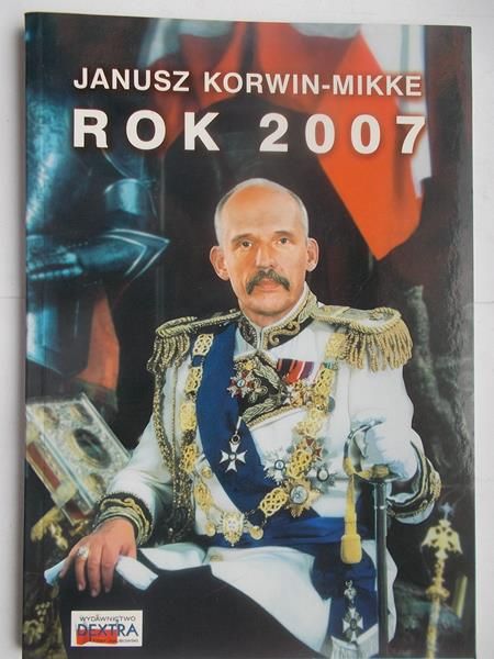 Korwin-Mikke Janusz - Rok 2007