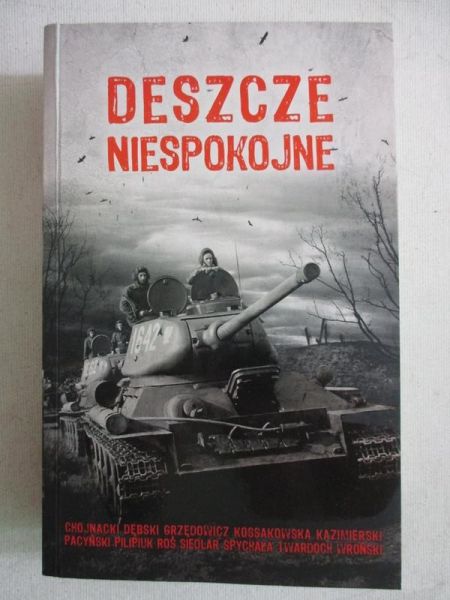Deszcze niespokojne. Antologia