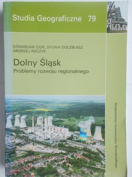 Dolny Śląsk Problemy rozwoju regionalnego