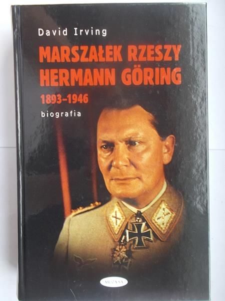 Marszałek Rzeszy Herman Goring 1893-1946
