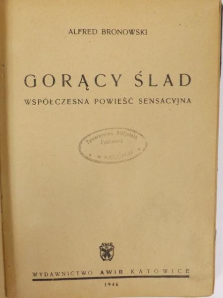 Gorący ślad, 1946 r.