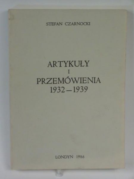 Artykuły i przemówienia 1932-1939