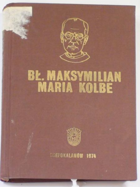 Błogosławiony Maksymilian Maria Kolbe