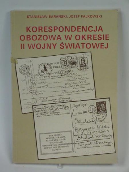 Barański Stanisław,   - Korespondencja obozowa w okresie II wojny światowej