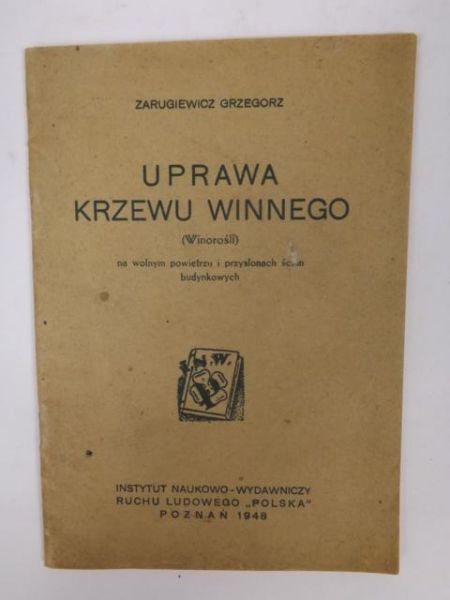 Uprawa krzewu winnego, 1948 r.