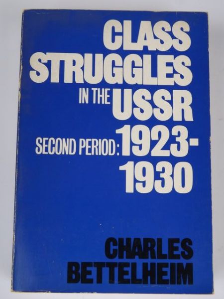 Class Struggles in the USSR