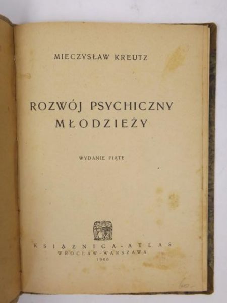 Kreutz Mieczysław - Rozwój psychiczny młodzieży, 1946 r.