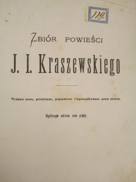 Kraszewski J.  - Zbiór powieści  J. I. Kraszewskiego, 1872 r.