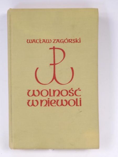 Wolność w niewoli
