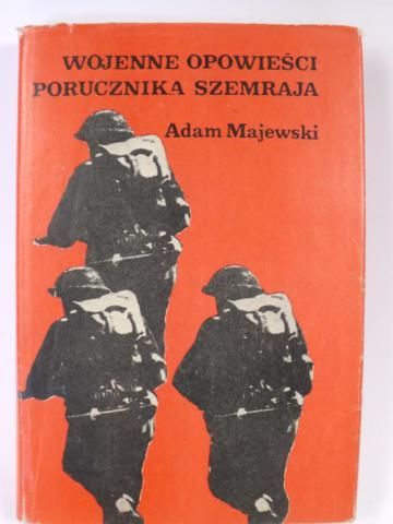 Majewski Adam - Wojenne opowieści porucznika Szemraja