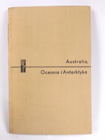 Leszczycki S., Fleszar M. - Australia, Oceania, Antarktyka