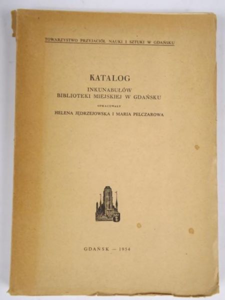 Katalog inkunabułów Biblioteki Miejskiej w Gdańsku