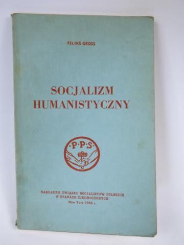 Socjalizm humanistyczny, 1946 r.