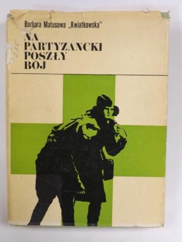Na partyzancki poszły bój