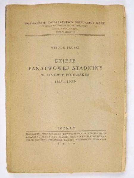 Pruski Witold - Dzieje państwowej stadniny w Janowie Podlaskim, 1948 r.