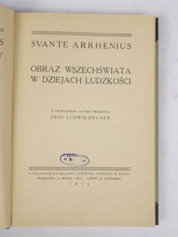 Arrhenius Svante - Obraz wszechświata w dziejach ludzkości, 1912 r.